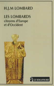 Les Lombards citoyens d'Europe et d'Occident
