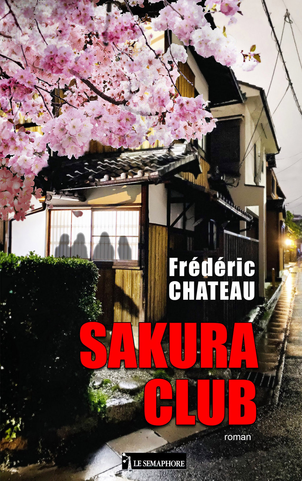 SAKURA CLUB (roman), éditions Le Sémaphore, 2025